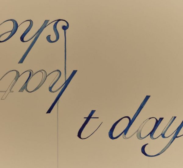 The image features the stylized text "t day" in cursive, with the mirrored and inverted phrase "hat she" positioned above it. The design appears artistic and ornate in nature.